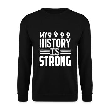 My History Is Strong - Unisex Sweatshirt - black - Front - Alina (178cm) & Michal (187cm)
