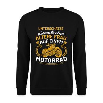 Unterschätze niemals eine ältere Frau mit Motorrad - Unisex Pullover - Schwarz - Vorne - Alina (178cm) & Michal (187cm)