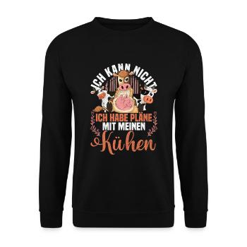 Kuh Ich kann nicht ich habe Pläne mit meinen Kühen - Unisex Pullover - Schwarz - Vorne - Alina (178cm) & Michal (187cm)