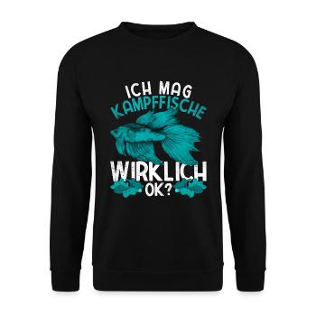 Ich mag Kampffische wirklich ok Ozean Kampffisch - Unisex Pullover - Schwarz - Vorne - Alina (178cm) & Michal (187cm)
