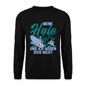 Meine Haie und ich mögen dich nicht Lustiges Hai - Unisex Pullover - Schwarz - Vorne - Alina (178cm) & Michal (187cm)