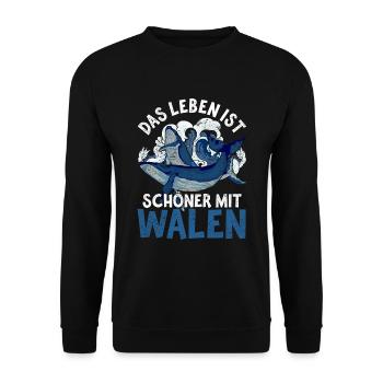 Das Leben ist schöner mit Walen Tier Lustiges Wal - Unisex Pullover - Schwarz - Vorne - Alina (178cm) & Michal (187cm)