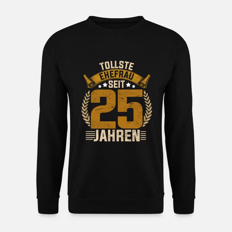 Tollste Ehefrau seit 25 Jahren Silberhochzeit - Unisex Pullover - Schwarz