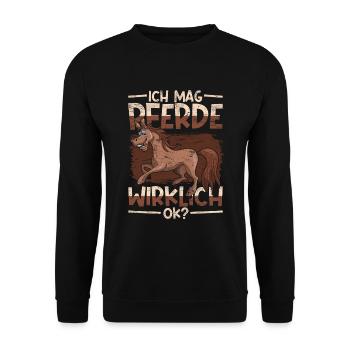 Ich mag Pferde wirklich ok Reiten Geschenk Pferd - Unisex Pullover - Schwarz - Vorne - Alina (178cm) & Michal (187cm)