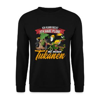 Ich kann nicht ich habe Pläne mit meinen Tukanen - Unisex Pullover - Schwarz - Vorne - Alina (178cm) & Michal (187cm)