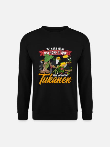 Ich kann nicht ich habe Pläne mit meinen Tukanen - Unisex Pullover - Schwarz