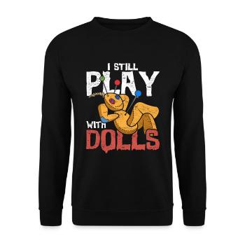 I still play Wicca Voodoo with dolls - Unisex Sweatshirt - black - Front - Alina (178cm) & Michal (187cm)