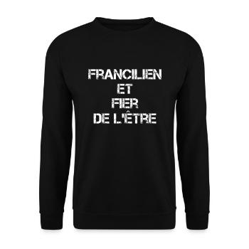 Francilien Et Fier De L'ëtre Cadeau - Sweat-shirt Unisexe - noir - Devant - Alina (178cm) & Michal (187cm)