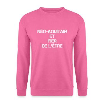 Néo-Aquitain Et Fier De L'ëtre Cadeau - Sweat-shirt Unisexe - rose - Devant