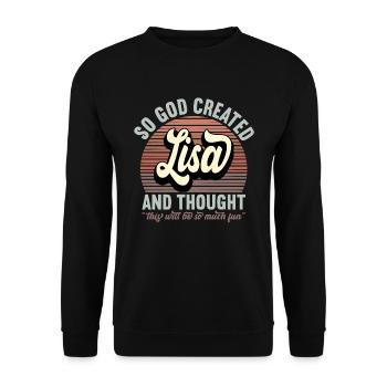 Name Lisa Gift Birthday Saying Funny - Unisex Sweatshirt - black - Front - Alina (178cm) & Michal (187cm)