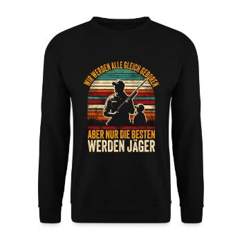 Jagen Jagd Jäger Geschenk Lustig Sprüche - Unisex Pullover - Schwarz - Vorne - Alina (178cm) & Michal (187cm)