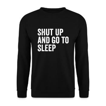 Tais-toi Et Va Dormir Drôle De Sommeil Au Coucher - Sweat-shirt Unisexe - noir - Devant - Alina (178cm) & Michal (187cm)