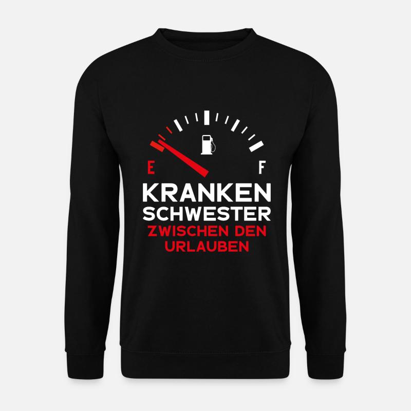 KRANKENSCHWESTER ZWISCHEN DEN URLAUBEN - Unisex Pullover - Schwarz