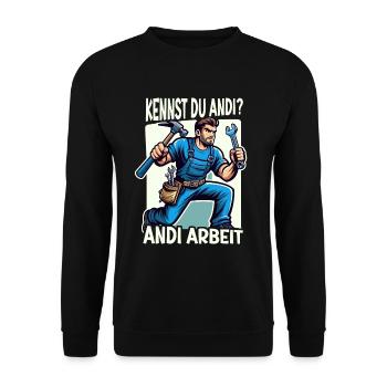 Handwerker Andi Arbeit Geschenk Sprüche Lustig - Unisex Pullover - Schwarz - Vorne - Alina (178cm) & Michal (187cm)