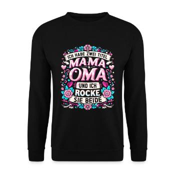 Geschenk Oma Baby Nachwuchs Mama Sprüche - Unisex Pullover - Schwarz - Vorne - Alina (178cm) & Michal (187cm)