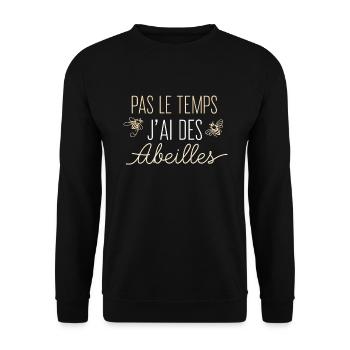 Pas Le Temps J'ai Des Abeilles Humour Apiculteur - Sweat-shirt Unisexe - noir - Devant - Alina (178cm) & Michal (187cm)