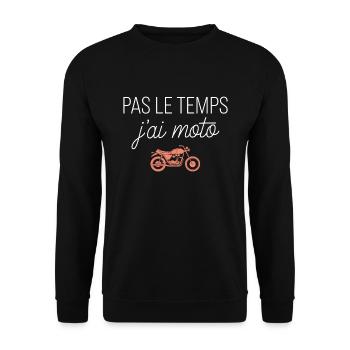 No Time I Have Motorcycle Humor Biker - Unisex Sweatshirt - black - Front - Alina (178cm) & Michal (187cm)
