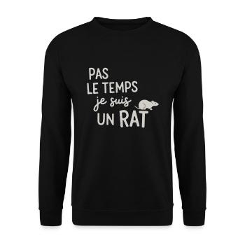 Pas Le Temps Je Suis Un Rat - Sweat-shirt Unisexe - noir - Devant - Alina (178cm) & Michal (187cm)