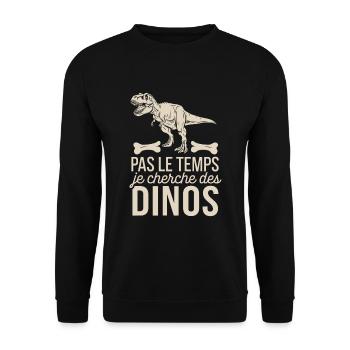 Pas Le Temps Je Cherche Des Dinos - Sweat-shirt Unisexe - noir - Devant - Alina (178cm) & Michal (187cm)