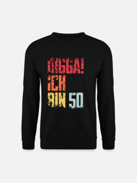 50. Geburtstag 50 Jahre Geschenk Spruch - Unisex Pullover - Schwarz