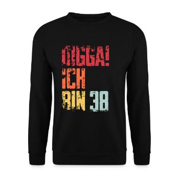 38. Geburtstag 38 Jahre Geschenk Spruch - Unisex Pullover - Schwarz - Vorne - Alina (178cm) & Michal (187cm)
