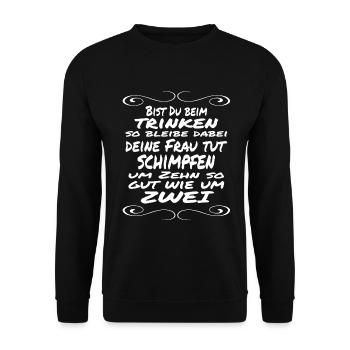 Lustiger Trinkspruch Männer Humor - Unisex Pullover - Schwarz - Vorne - Alina (178cm) & Michal (187cm)