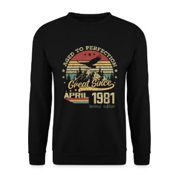 43 years old Aged to Perfection born in April 1981 - Unisex Sweatshirt - black - Front - Alina (178cm) & Michal (187cm)