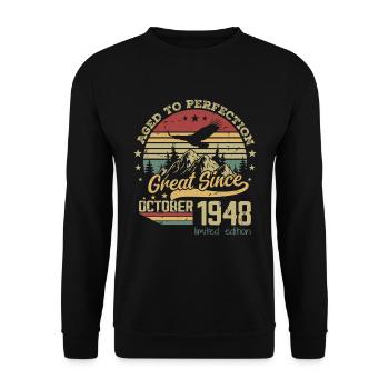 76 years old Aged to Perfection born: October 1948 - Unisex Sweatshirt - black - Front - Alina (178cm) & Michal (187cm)