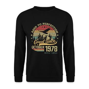 46 years old Aged to Perfection born: October 1978 - Unisex Sweatshirt - black - Front - Alina (178cm) & Michal (187cm)
