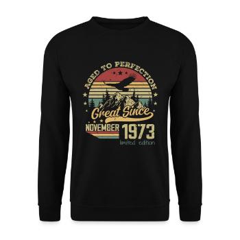 51 years old Aged to Perfection born: November 1973 - Unisex Sweatshirt - black - Front - Alina (178cm) & Michal (187cm)
