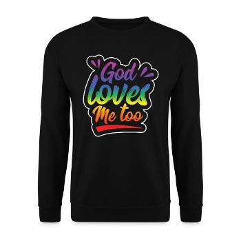 LGBT Gay Pride Lesbian God Loves Me Too - Unisex Sweatshirt - black - Front - Alina (178cm) & Michal (187cm)