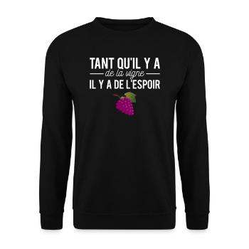 Tant qu'il y a de la vigne il y a de l'espoir vin - Sweat-shirt Unisexe - noir - Devant - Alina (178cm) & Michal (187cm)