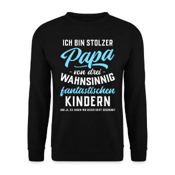Ich bin stolzer Papa von 3 fantastischen Kindern - Unisex Pullover - Schwarz - Vorne - Alina (178cm) & Michal (187cm)
