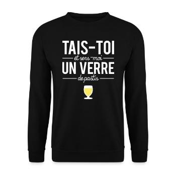 Tais Toi Et Sers Moi Un Verre De Pastis Apéro - Sweat-shirt Unisexe - noir - Devant - Alina (178cm) & Michal (187cm)
