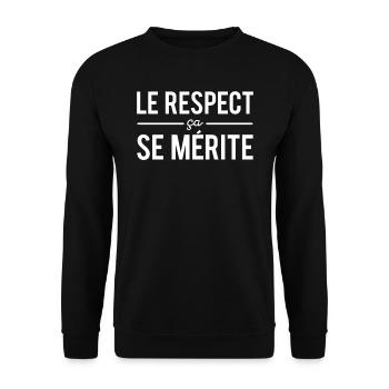 Le Respect Ca Se Mérite Humour - Sweat-shirt Unisexe - noir - Devant - Alina (178cm) & Michal (187cm)