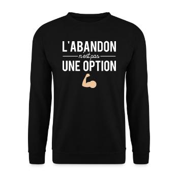 L'abandon n'est pas une option sport humour - Sweat-shirt Unisexe - noir - Devant - Alina (178cm) & Michal (187cm)