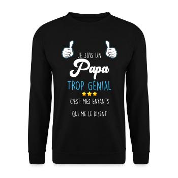 Je Suis Un Papa Trop Génial Cadeau Des Enfants - Sweat-shirt Unisexe - noir - Devant - Alina (178cm) & Michal (187cm)