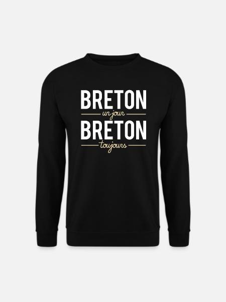 Breton Un Jour Breton Toujours Humour Région - Sweat-shirt Unisexe - noir
