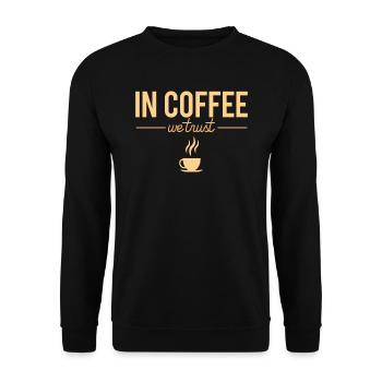 In Coffee We Trust Amateur De Café Humour - Sweat-shirt Unisexe - noir - Devant - Alina (178cm) & Michal (187cm)