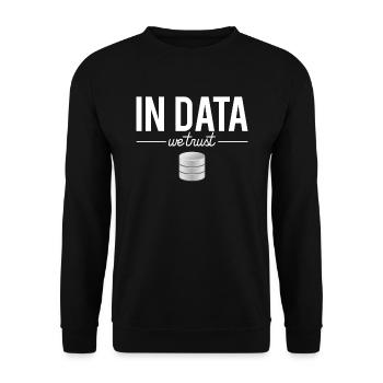 In Data We Trust Data Scientist Data Analyst - Sweat-shirt Unisexe - noir - Devant - Alina (178cm) & Michal (187cm)