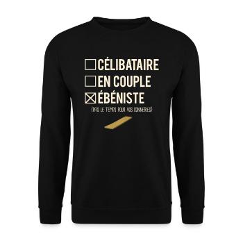 Célibataire En Couple Métier Ébéniste Humour - Sweat-shirt Unisexe - noir - Devant - Alina (178cm) & Michal (187cm)