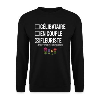 Célibataire En Couple Cadeau Fleuriste Humour - Sweat-shirt Unisexe - noir - Devant - Alina (178cm) & Michal (187cm)