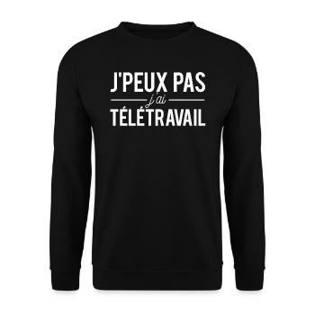 J'Peux Pas J'ai Télétravail Bureau Travail Humour - Sweat-shirt Unisexe - noir - Devant - Alina (178cm) & Michal (187cm)