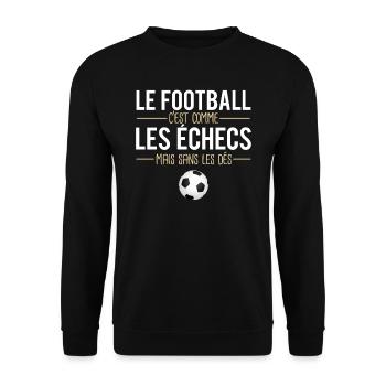 Football C'est Comme Les Échecs Mais Sans Les Dés - Sweat-shirt Unisexe - noir - Devant - Alina (178cm) & Michal (187cm)