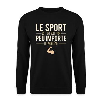 Le sport est la solution blague sportif humour - Sweat-shirt Unisexe - noir - Devant - Alina (178cm) & Michal (187cm)
