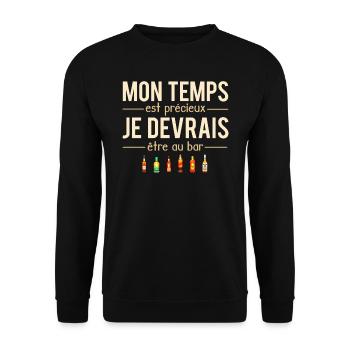 Mon temps est précieux je devrais être au bar - Sweat-shirt Unisexe - noir - Devant - Alina (178cm) & Michal (187cm)