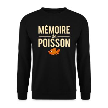 Mémoire de poisson expression humour - Sweat-shirt Unisexe - noir - Devant - Alina (178cm) & Michal (187cm)