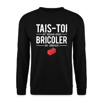 Tais-toi et laisse-moi bricoler en silence humour - Sweat-shirt Unisexe - noir - Devant - Alina (178cm) & Michal (187cm)