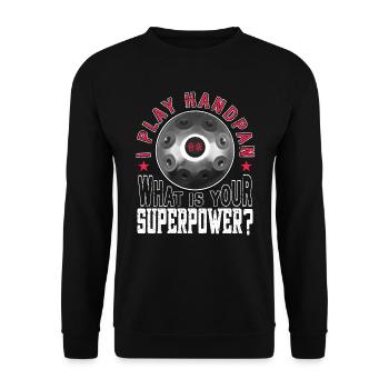 I play handpan, what is your superpower? - Unisex Pullover - Schwarz - Vorne - Alina (178cm) & Michal (187cm)