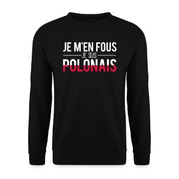 Je m'en fous je suis polonais humour - Sweat-shirt Unisexe - noir - Devant - Alina (178cm) & Michal (187cm)